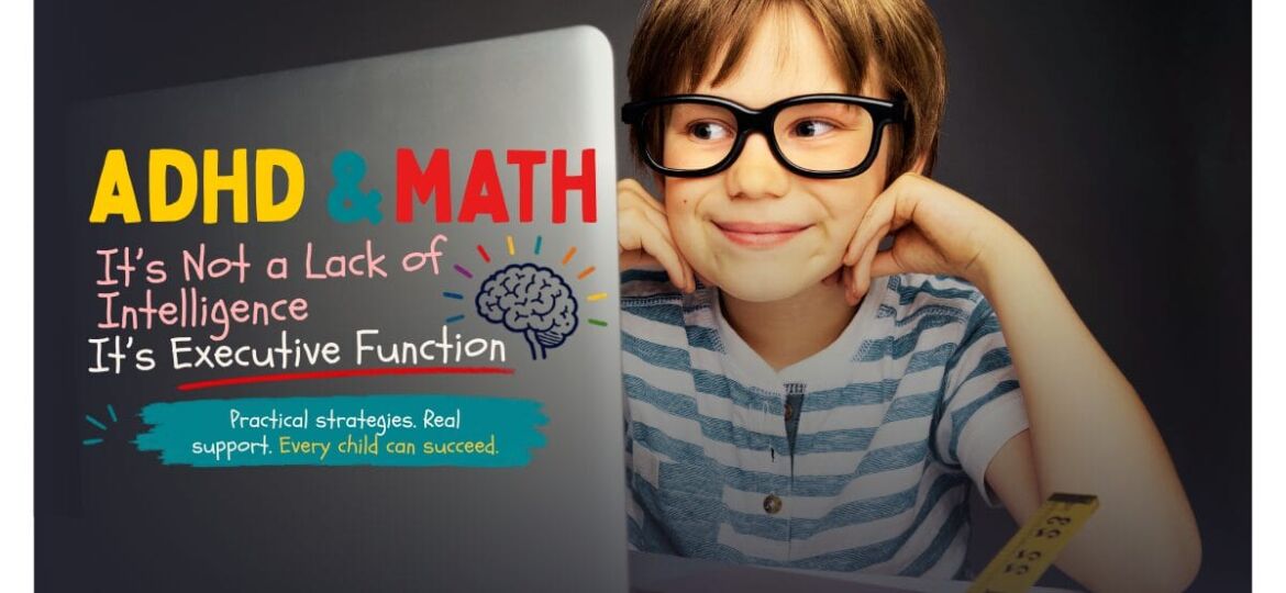 ADHD kids can be math kids