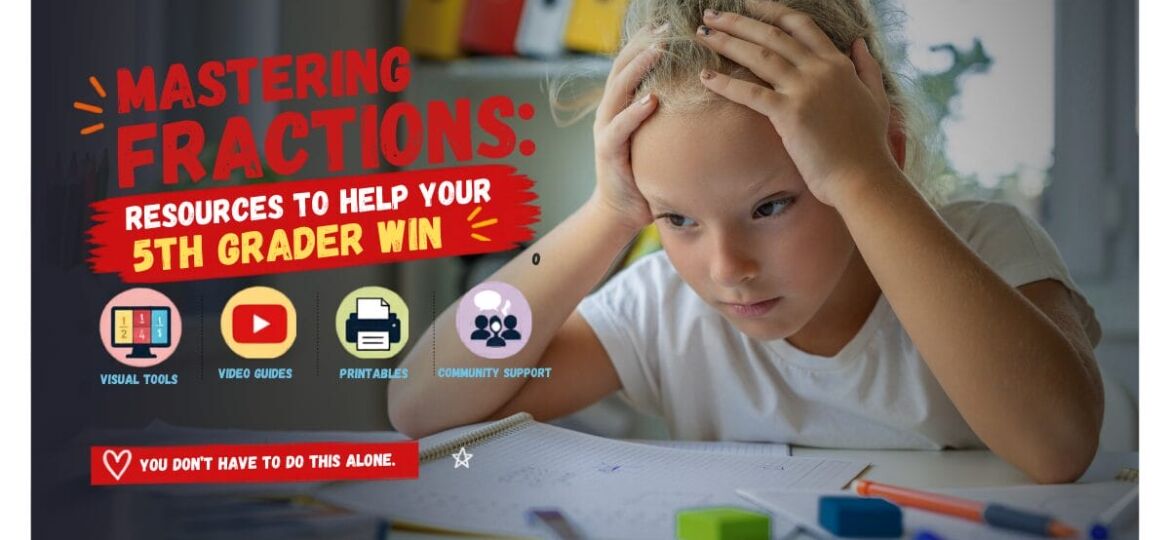 Tips for helping kids get through 5th grade fractions